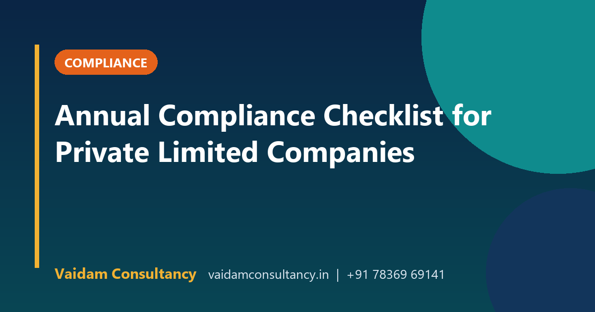 Annual Compliance Checklist for Private Limited Companies
