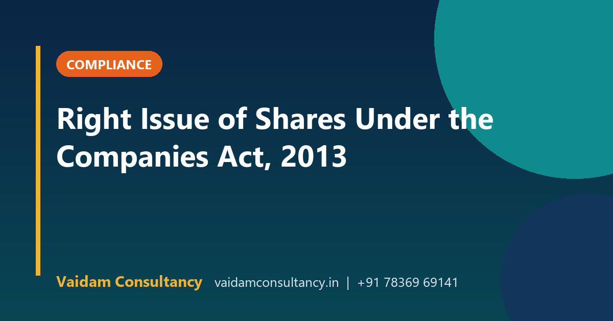 Right Issue of Shares Under the Companies Act, 2013