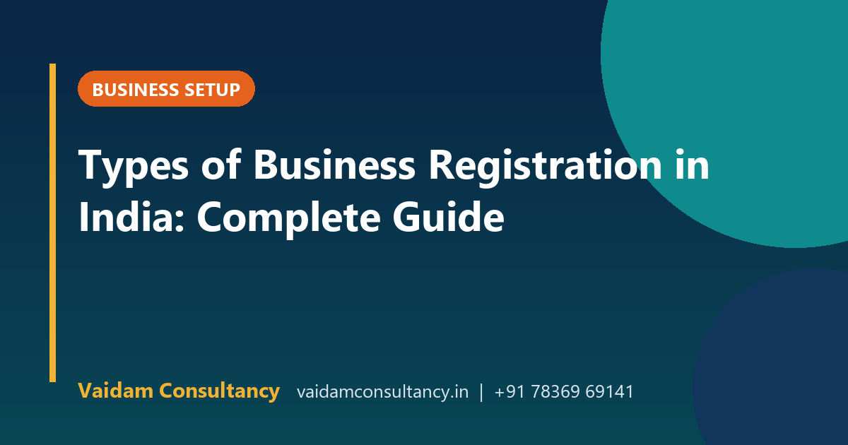 Type of Business Registrations (Complete Guide)