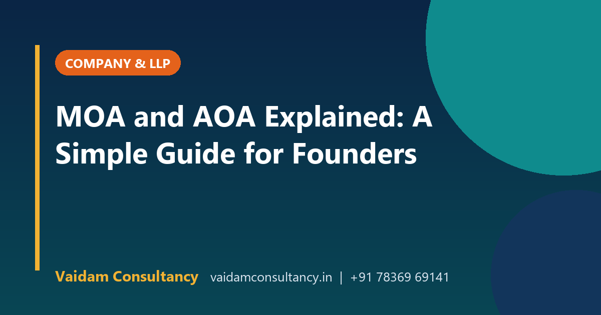 MOA and AOA Explained: A Simple Guide for Founders