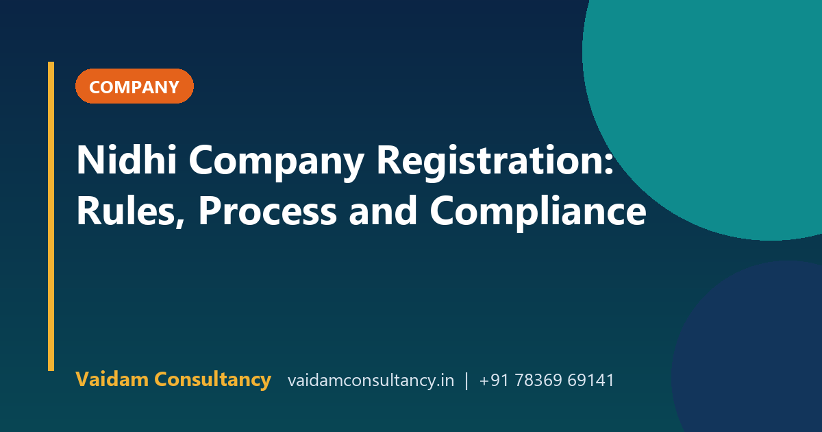 Nidhi Company Registration: Rules, Process and Compliance